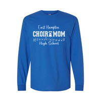 EHHS Choir Mom Long Sleeve