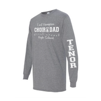 EHHS Choir Dad Long Sleeve (PRINTED SLEEVES)