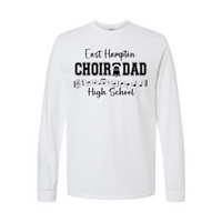 EHHS Choir Dad Long Sleeve